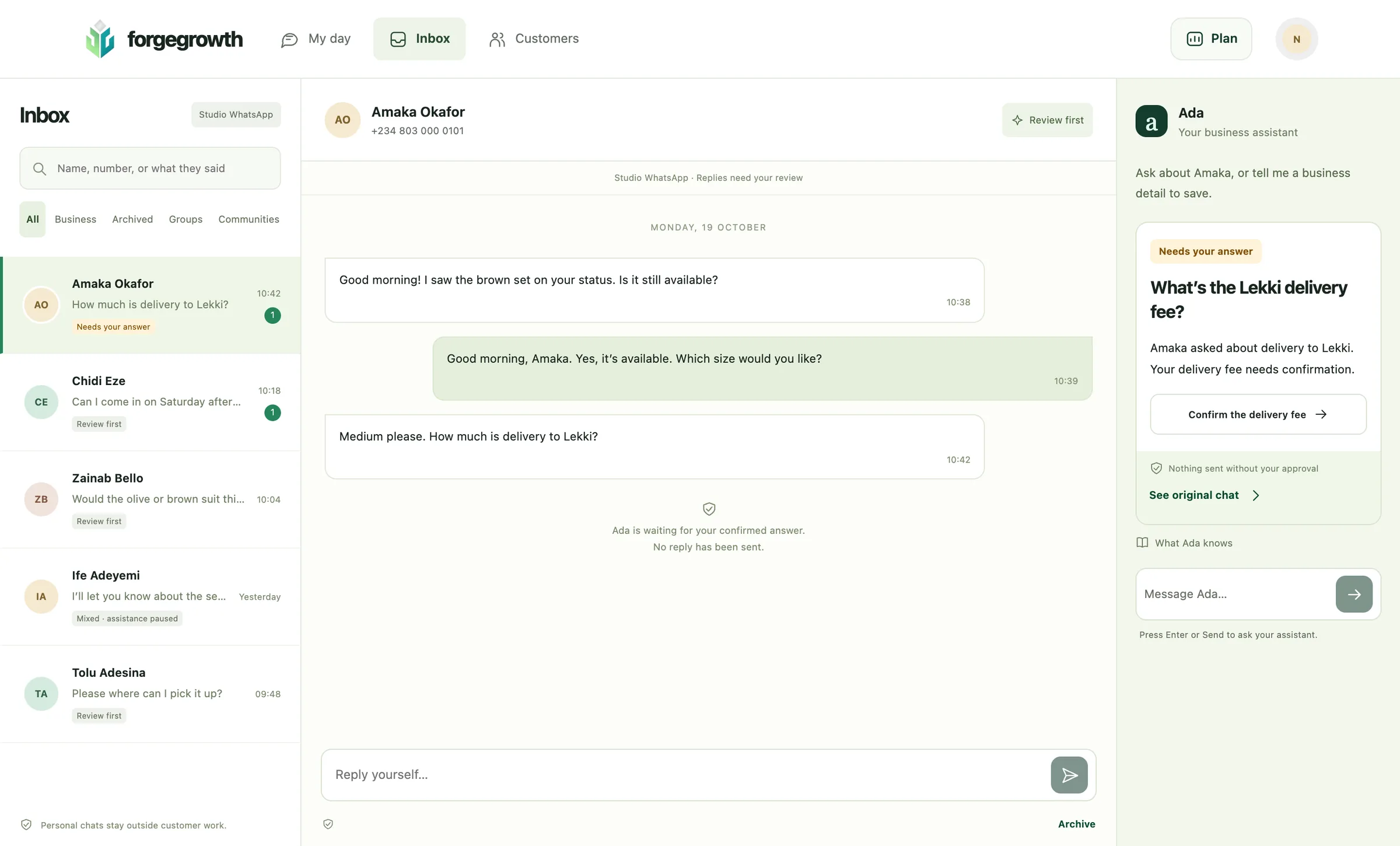 The Forge Growth inbox: a customer's delivery question waits for the owner's confirmed answer. Sample business and customers.